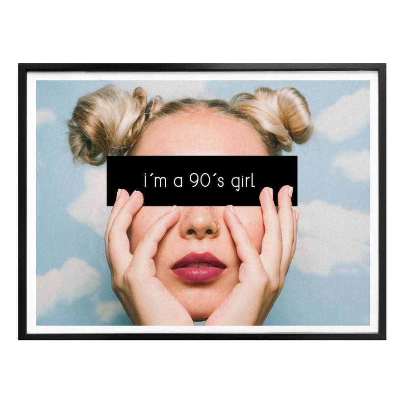 I´m a 90´s girl