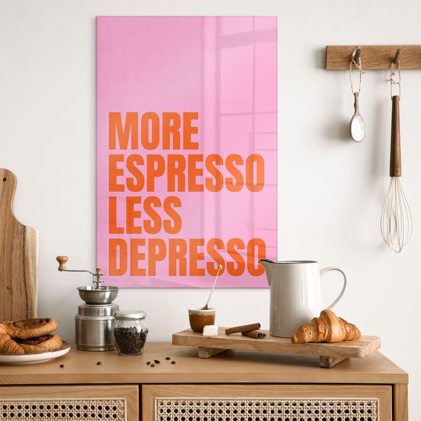 Stampa su acrilico Più Espresso meno Depresso - Fritsch