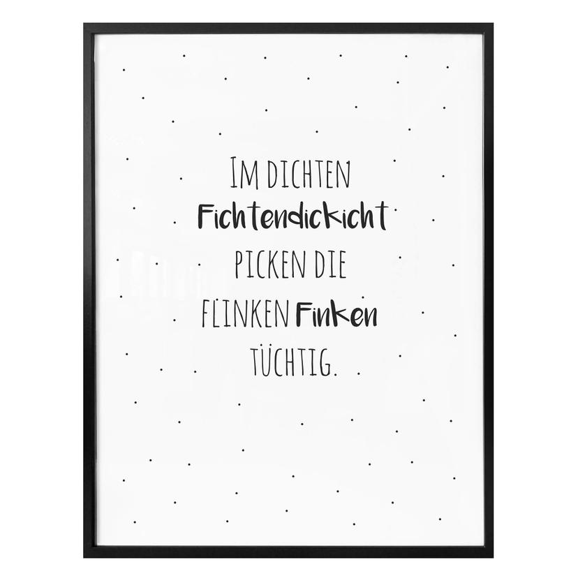 Poster Zungenbrecher - Im dichten Fichtendickicht