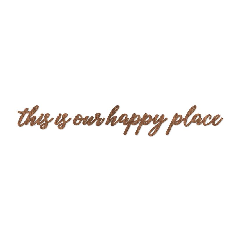 Scritta in legno - This is our happy place