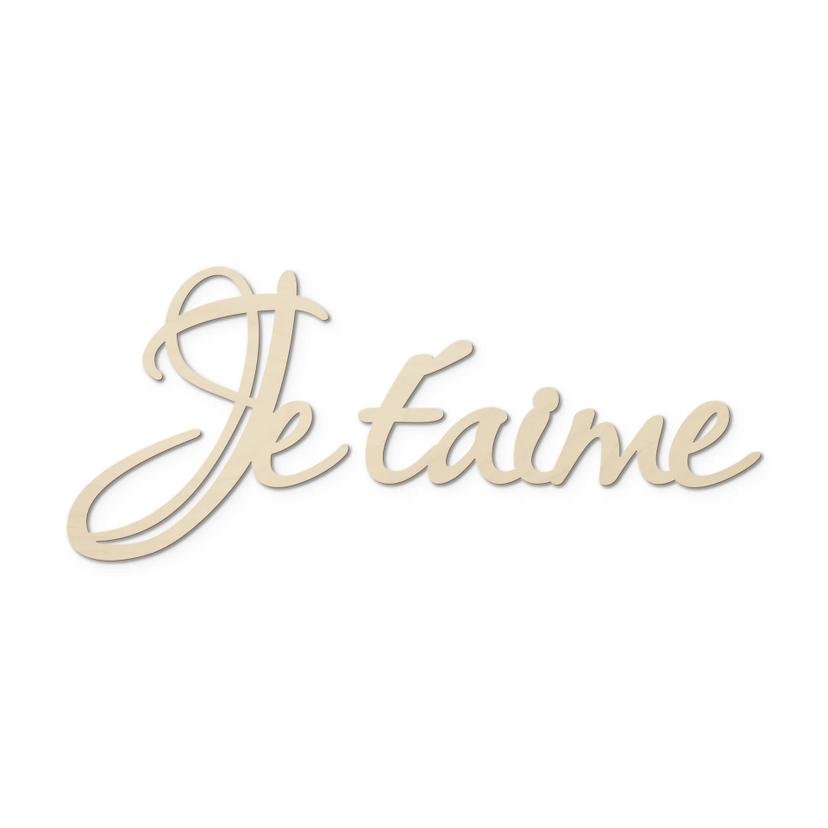 Scritta in legno - Je t'aime