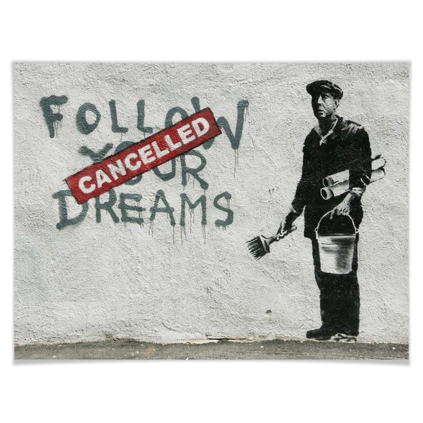Poster Banksy - Follow your dreams