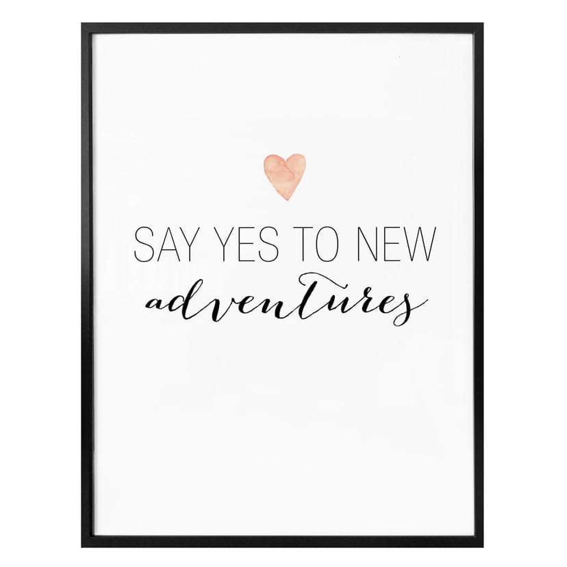 Plakat - Confetti & Cream - Say yes to new adventures