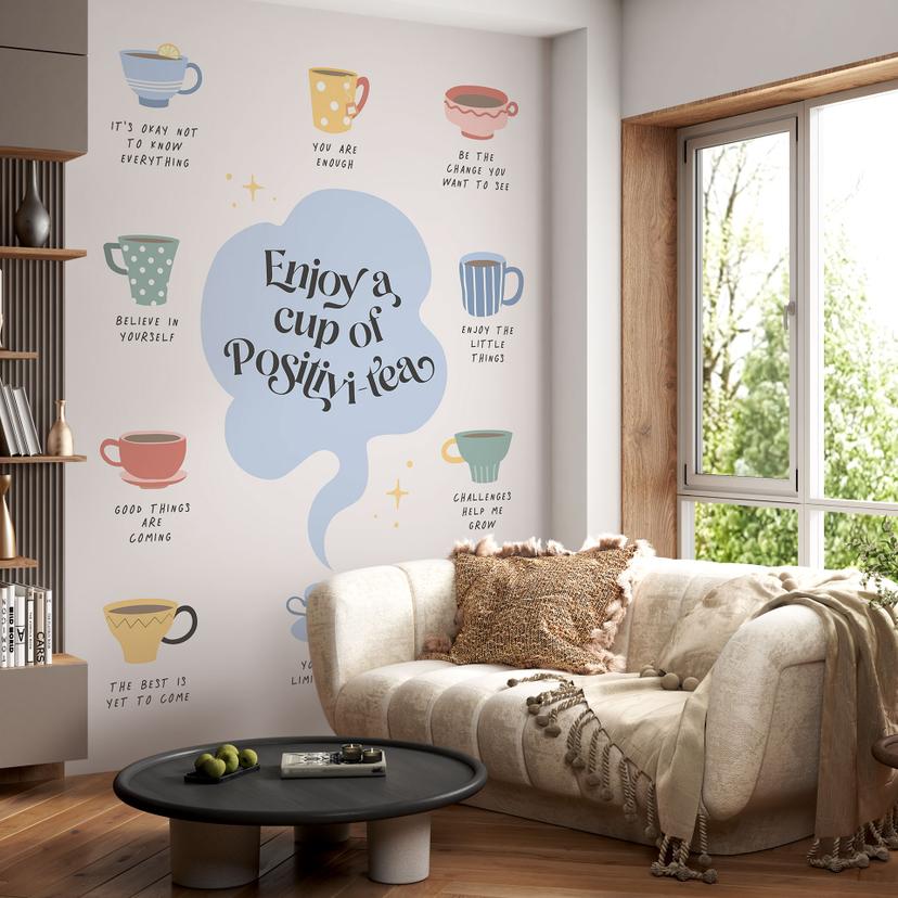 Fototapet Enjoy a cup of Positivi-Tea - Cai