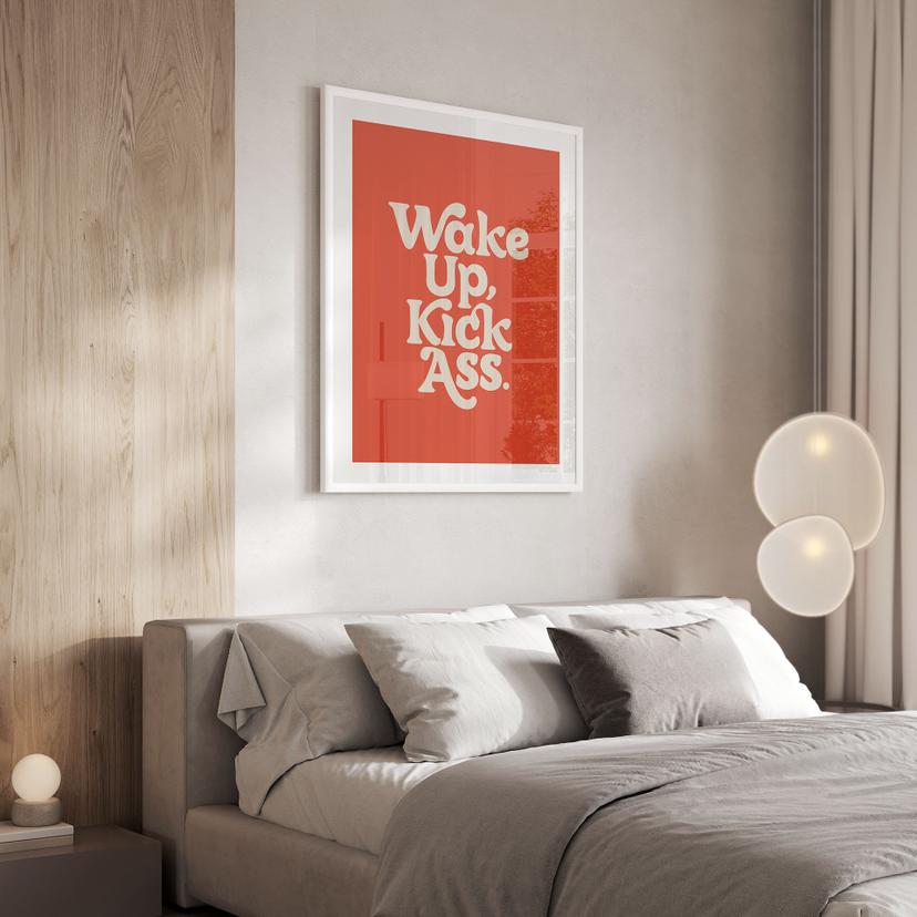 Poster Slogan Svegliarsi e spaccare il culo - Wilson