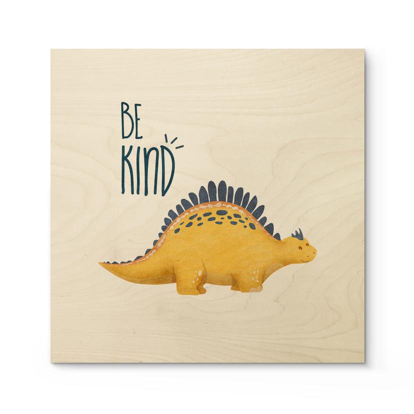 Træplakat Dino Be Kind - Stegosaurus - Tunaboylu