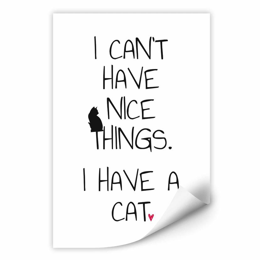 Wallprint I can't have nice Things - Cat