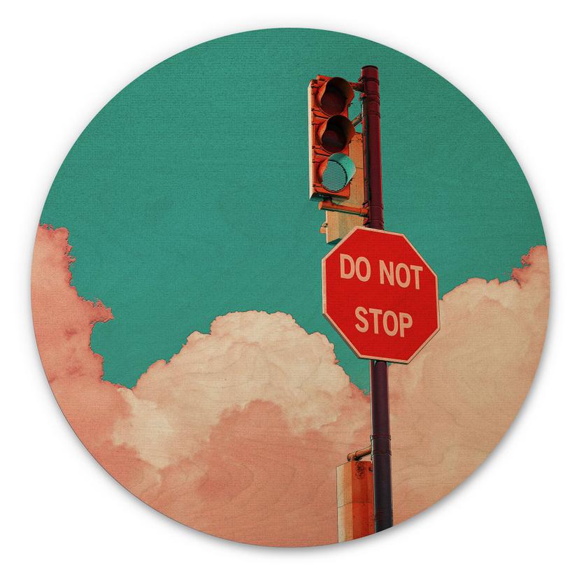 Væg cirkel træ Do Not Stop - Skilt foran turkisblå himmel - CosmoZach