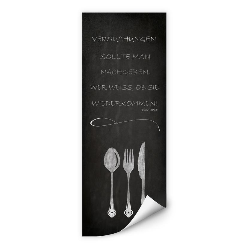 Wallprint W - Versuchungen sollte man nachgeben -Panorama