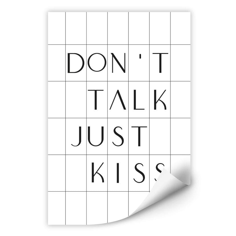 Zelfklevende Poster Don't talk just kiss