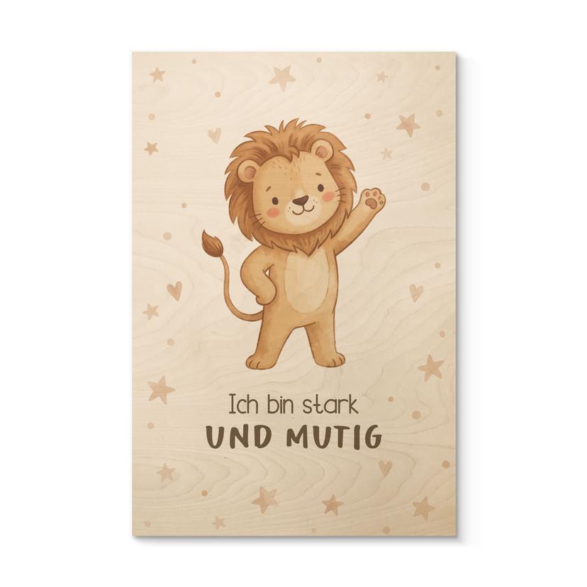 Holzbild mit Löwe - Glaubenssatz 'Ich bin stark und mutig' fürs Kinderzimmer
