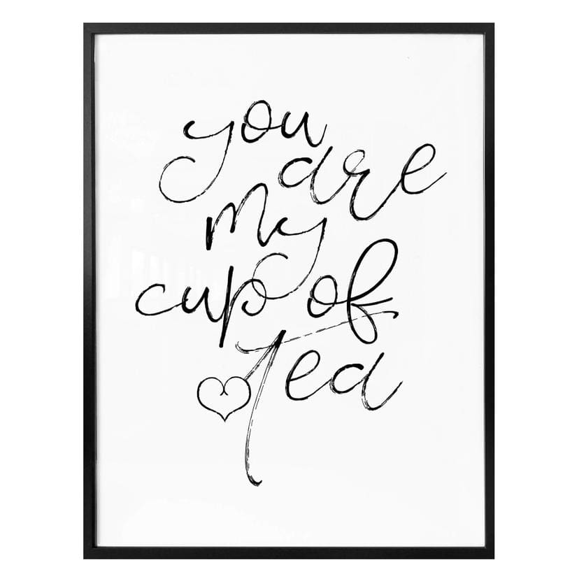 Póster - Eres mi taza de té