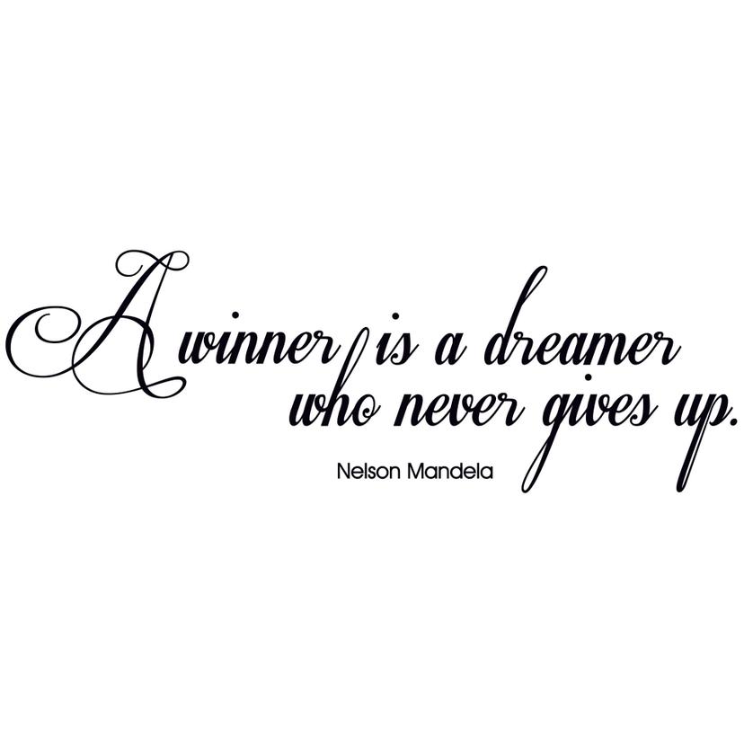 Adesivo murale - A winner is a dreamer...