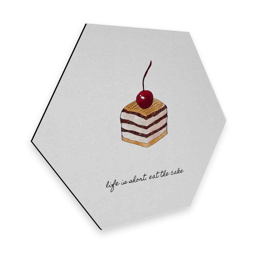 Hexagon - Alu-Dibond Orara Studio - Life is short