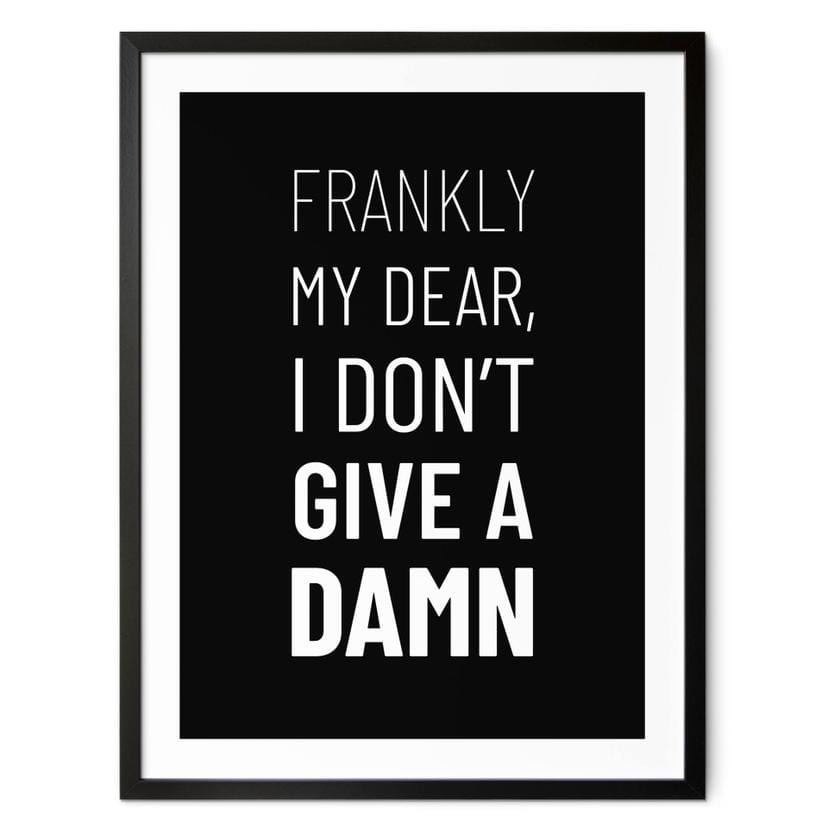 Plakat Frankly my dear, I don't give a damn