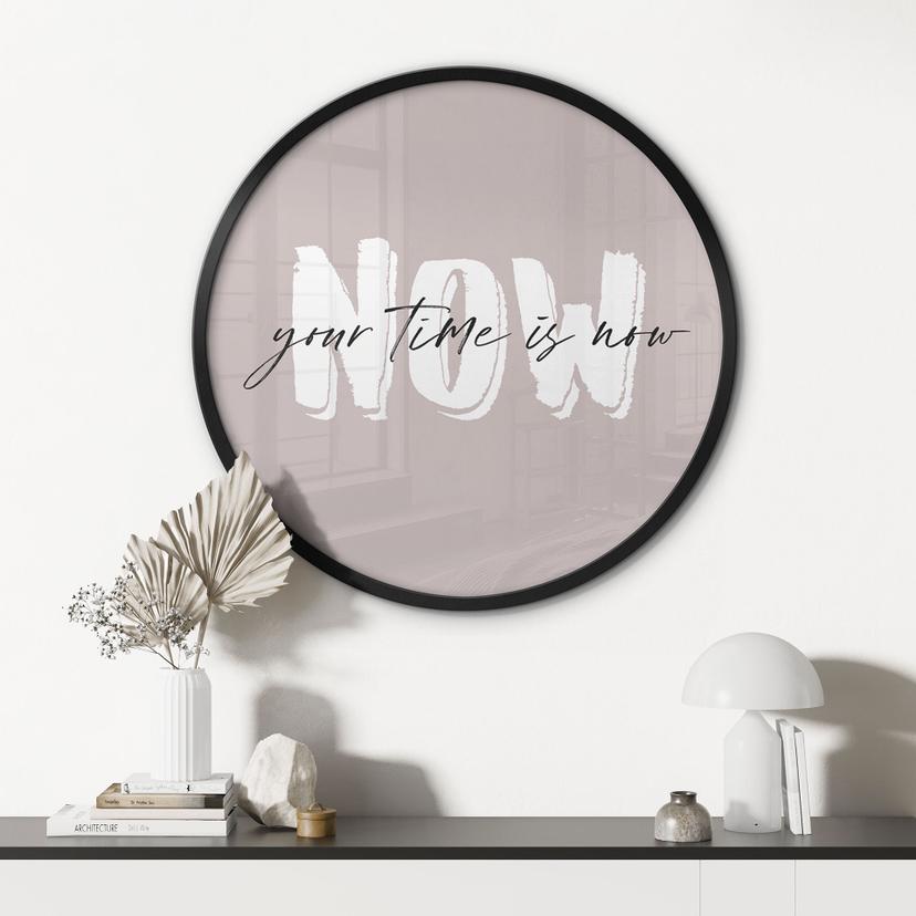Poster Your time is now