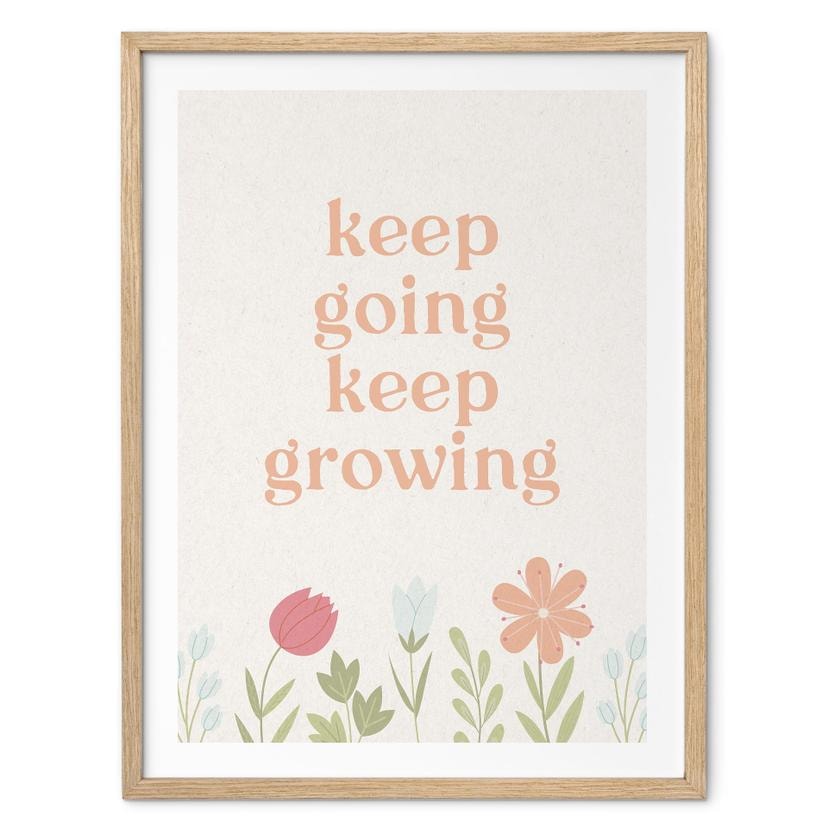 Poster Keep going keep growing | Mindset-poster med motiverande slogan