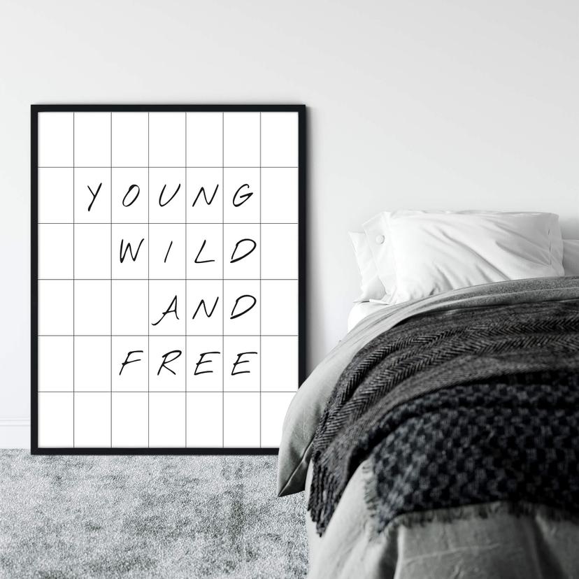 Poster avec grille - Young wild and free