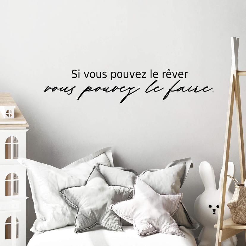 Sticker mural  Si vous pouvez le rêver