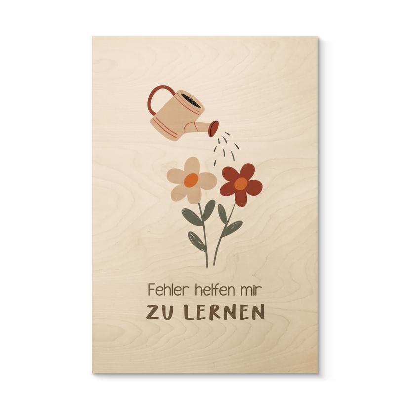 Holzbild mit Gießkanne und Blumen - Glaubenssatz 'Fehler helfen mir zu lernen' fürs Kinderzimmer