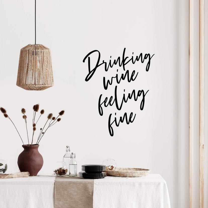 Sticker mural Drinking wine feeling fine