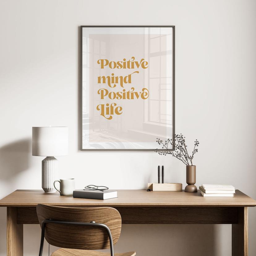 Spruch Poster Positive mind - positive life - KsanaKalpa