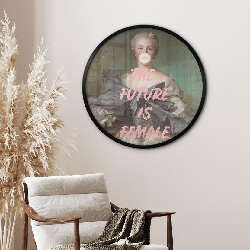 Spruch Poster Die Zukunft ist weiblich - Grace Digital Art - Rund