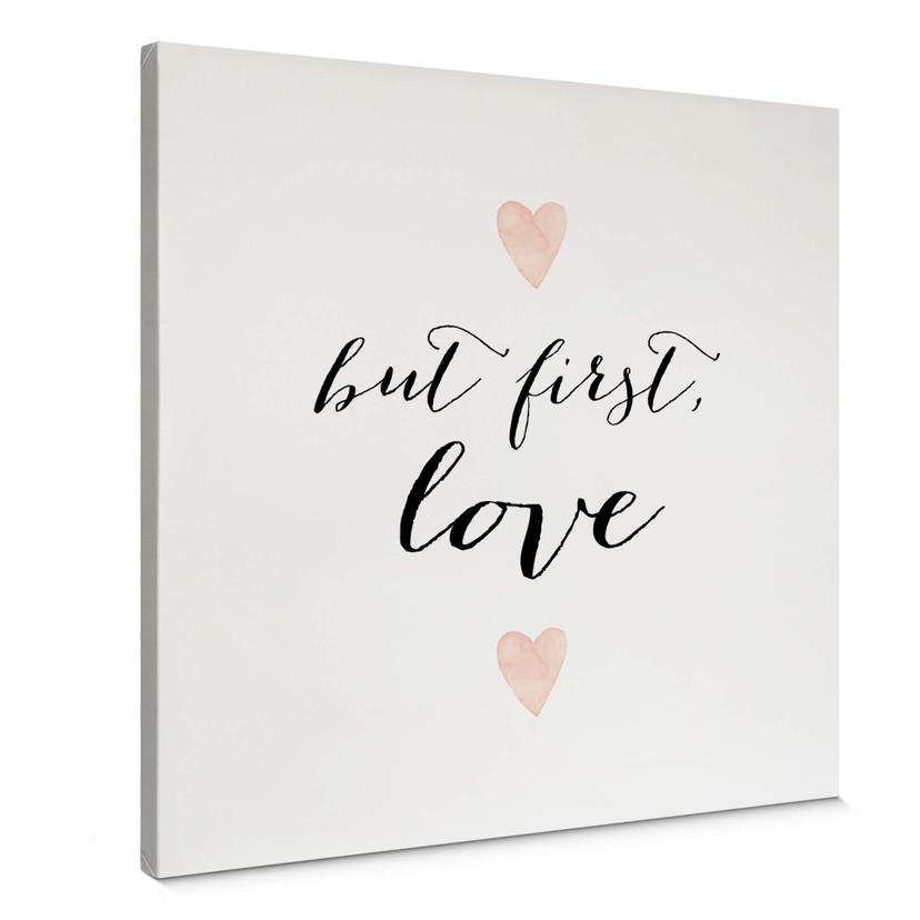Tableau sur toile Confetti & Cream - But first Love