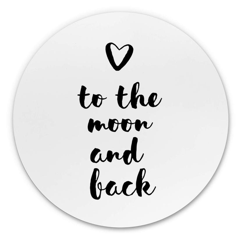 Tableau sur alu-Dibond rond Love to the moon and back