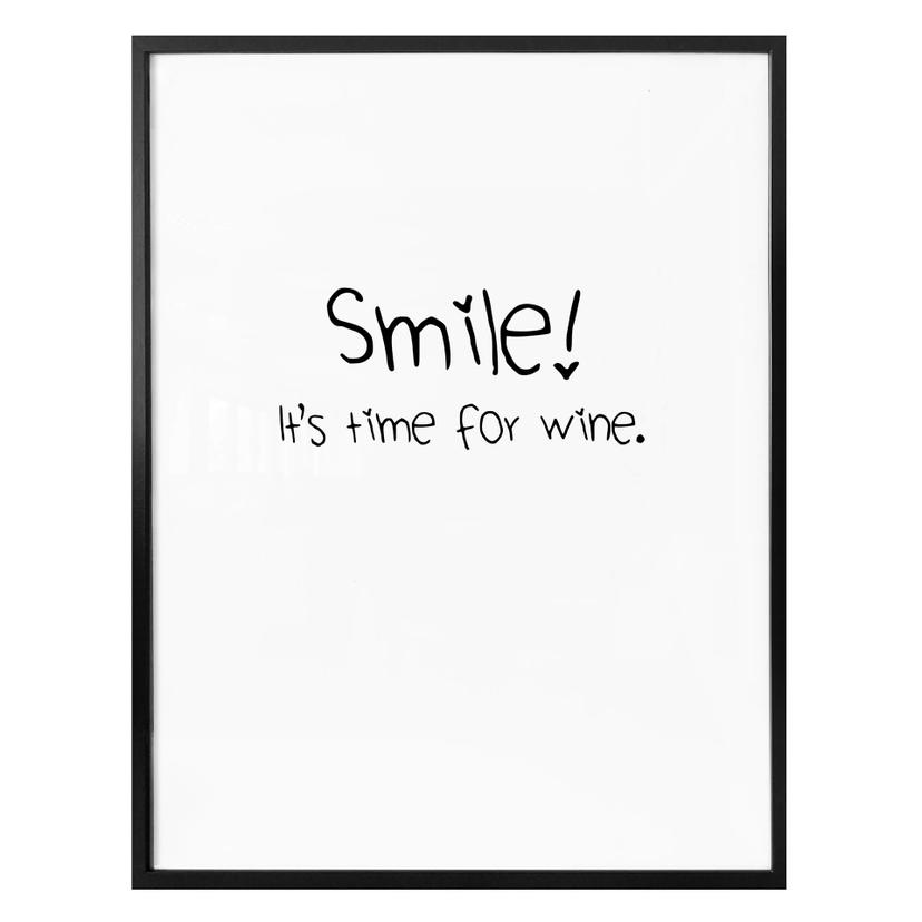 Plakat - Smile! It's time for wine.