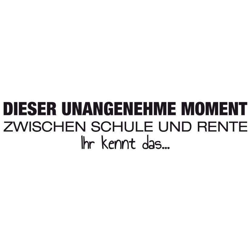 Wandtattoo Dieser unangenehme Moment