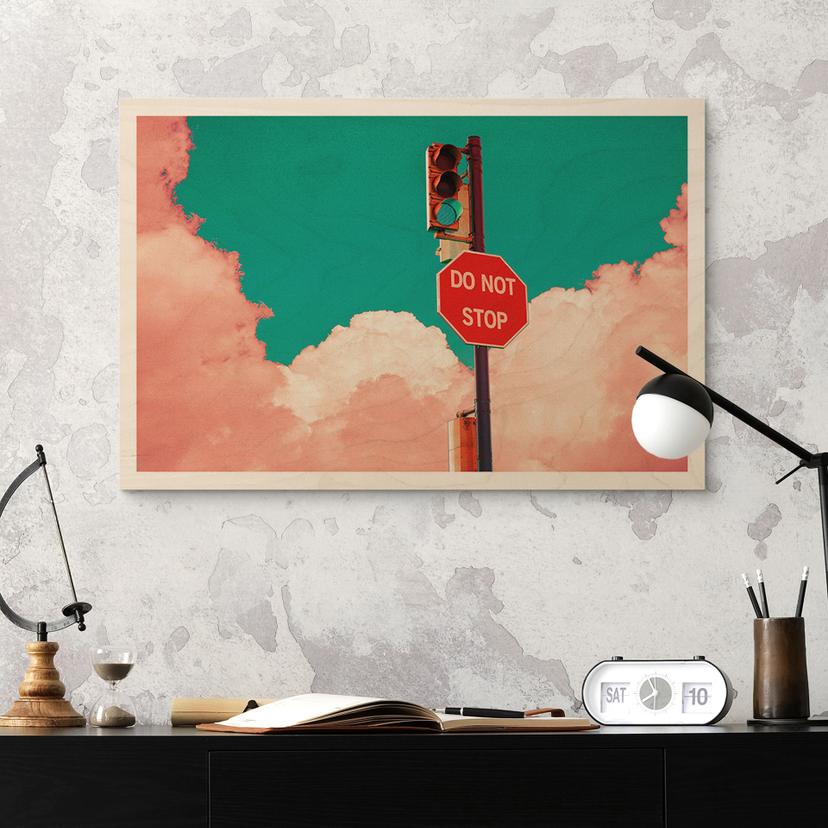 Holzbild Do Not Stop - Schild vor türkisblauem Himmel - CosmoZach