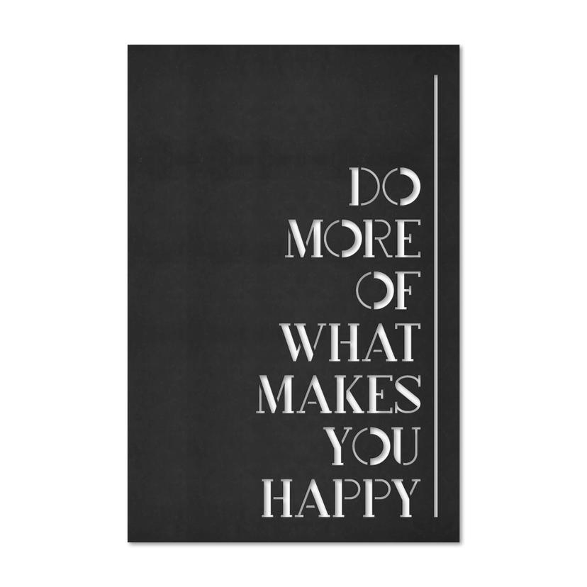MDF - Holzdeko Do more of what makes you happy