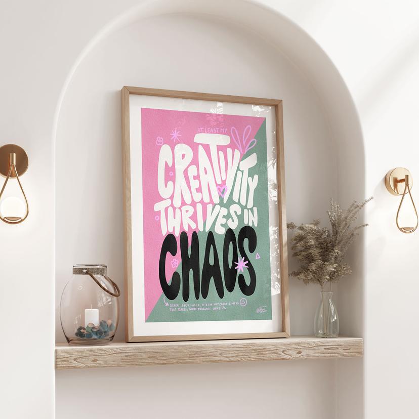 Poster Creativity thrives in Chaos - Bloom