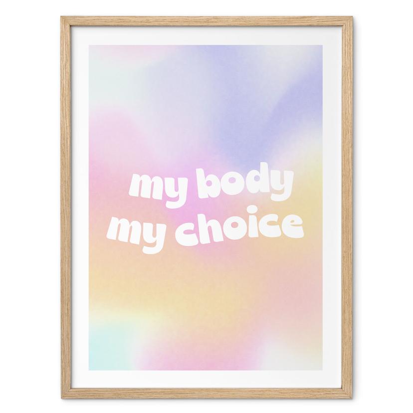 Poster med slogan Min kropp mitt val | Empowerment Poster