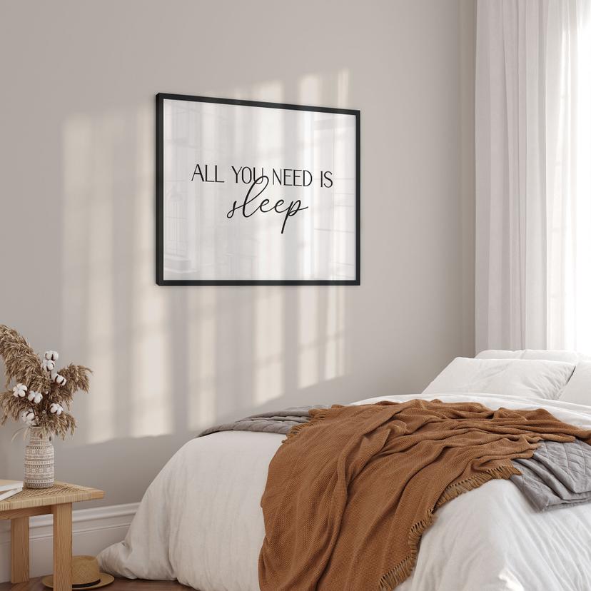 Póster All you need is sleep (Todo lo que necesitas es dormir)