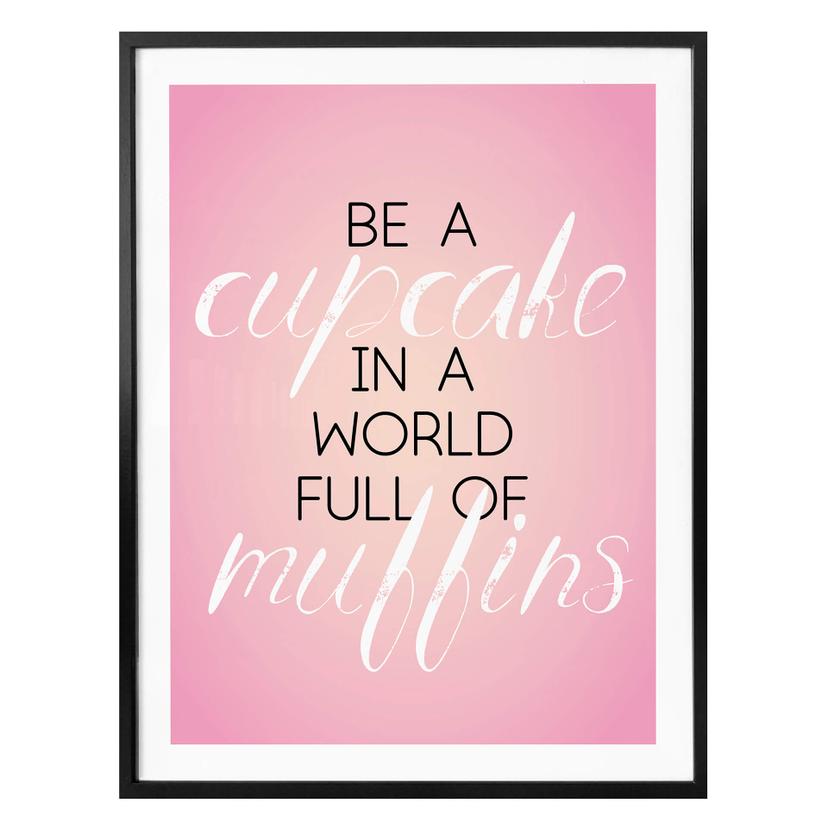 Poster Be a Cupcake