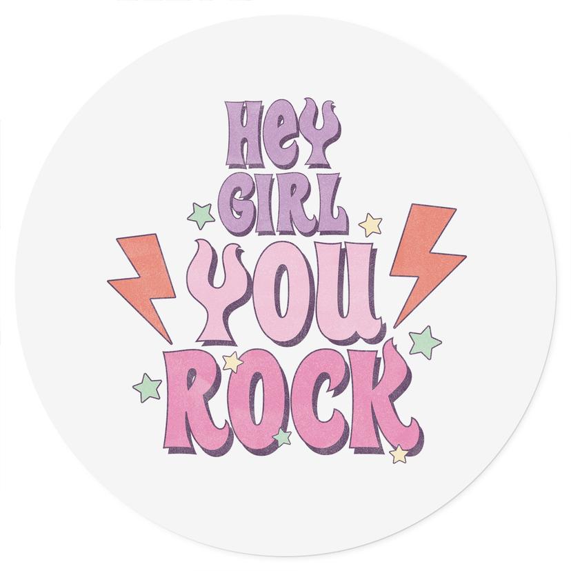 Adesivo murale Hey girl you rock - Tondo