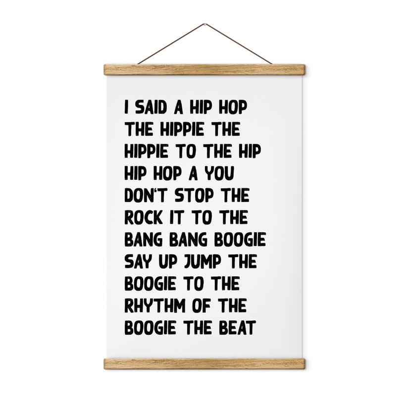 Tekstil plakat tekst Jeg sagde en hip hop