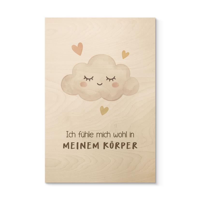 Holzbild mit Wolke - Glaubenssatz 'Ich fühle mich wohl in meinem Körper' fürs Kinderzimmer