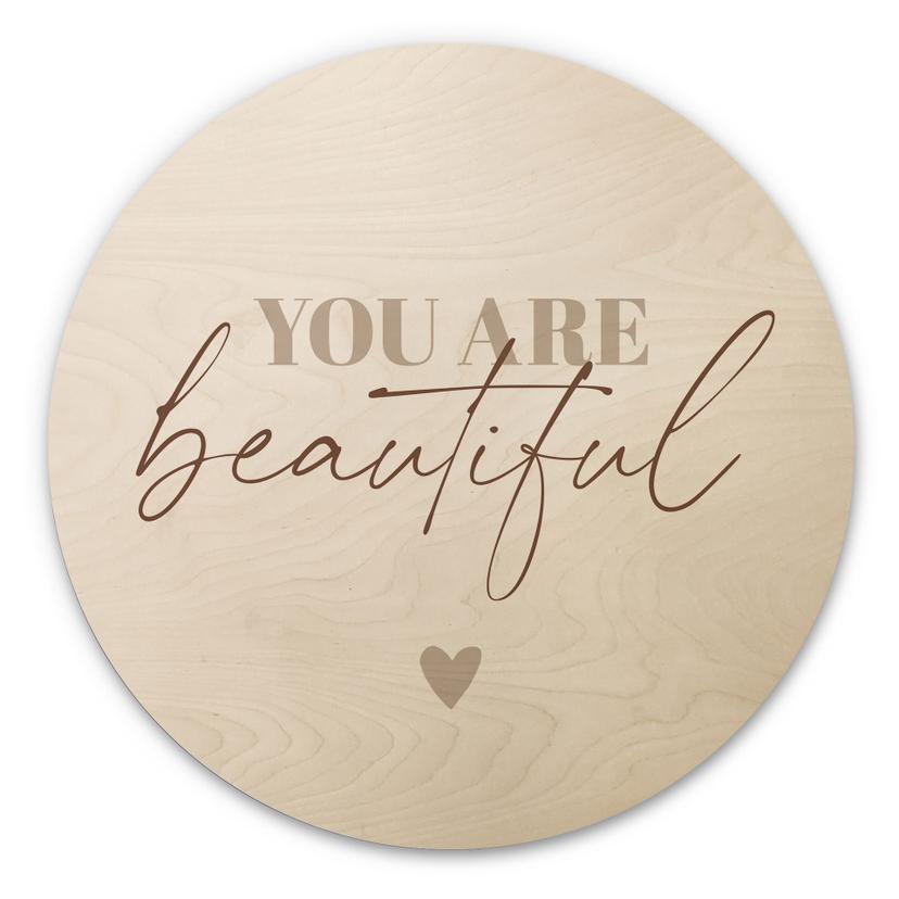 Væg cirkel træ You are beautiful