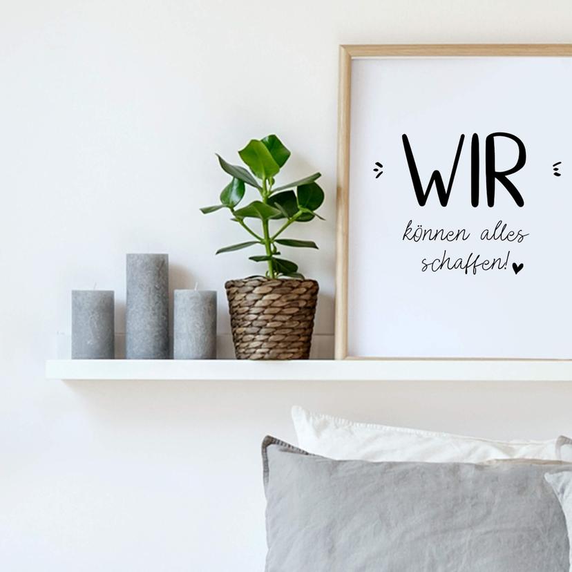 Poster Wir können alles schaffen