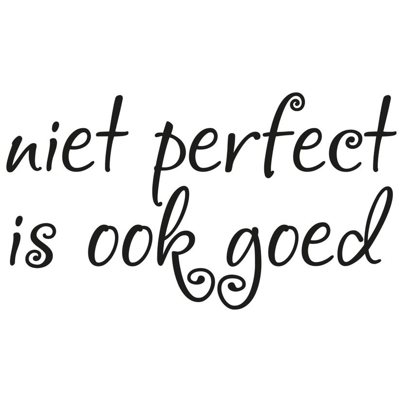 Wandtattoo Niet perfect is ook goed