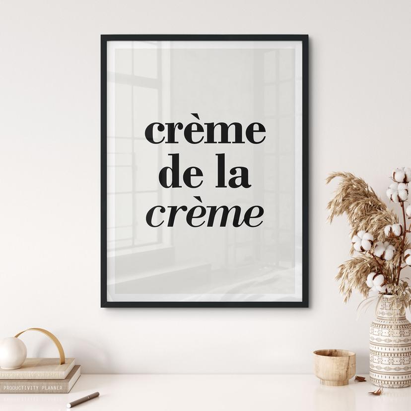 Poster Crème de la crème