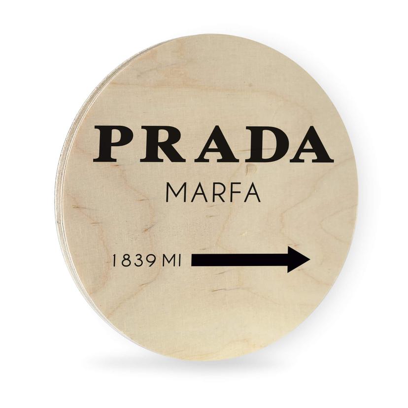 Tableau sur bois - Prada Marfa - Rond
