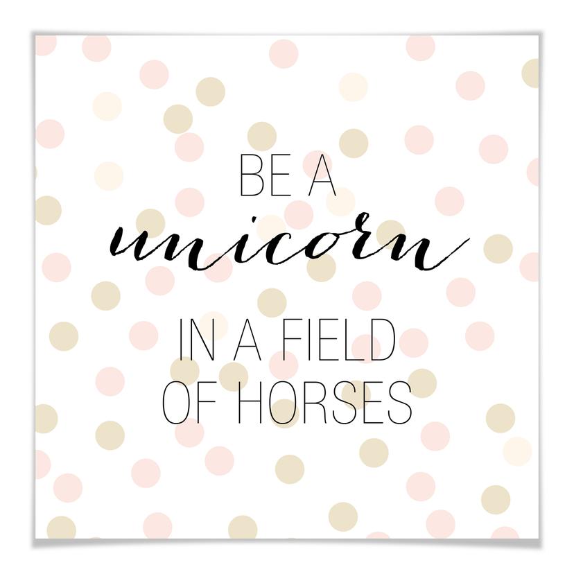 Póster Confetti & Cream - Sé un unicornio...