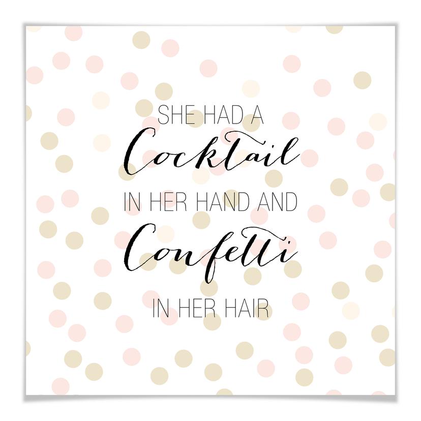 Póster Confetti & Cream - Cóctel en la mano y confeti en el pelo