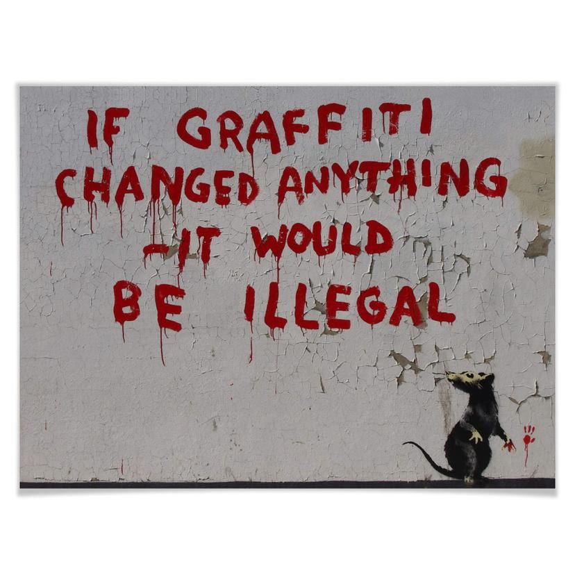Poster Banksy - If graffiti changed anything