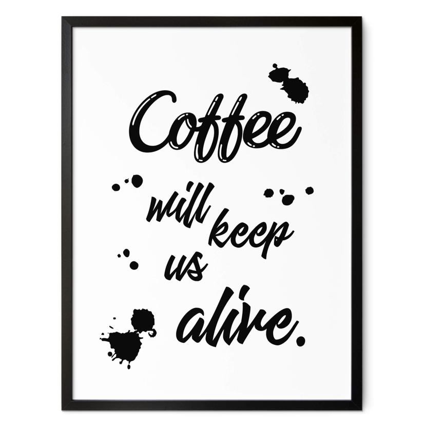 Póster El café nos mantendrá vivos