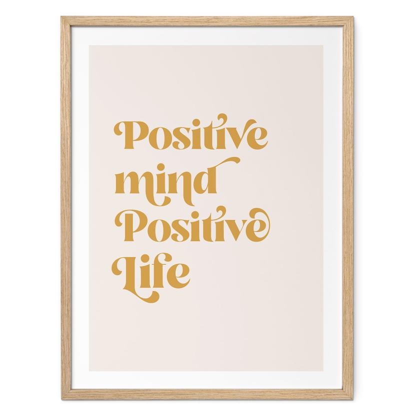 Plakat med ordsprog Positivt sind - positivt liv - KsanaKalpa